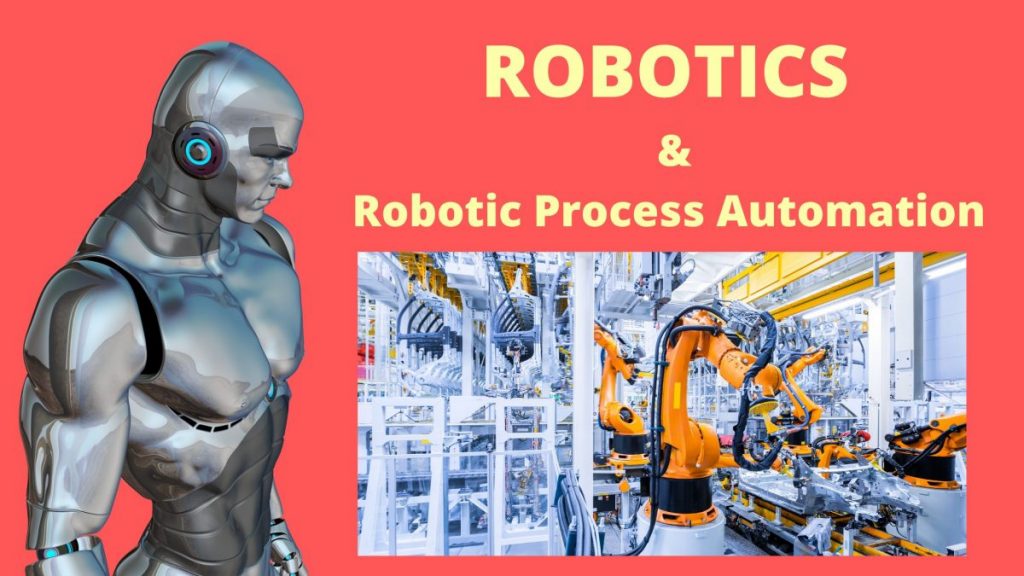 Digital Transformation Technologies: Robotics and robotic process automation