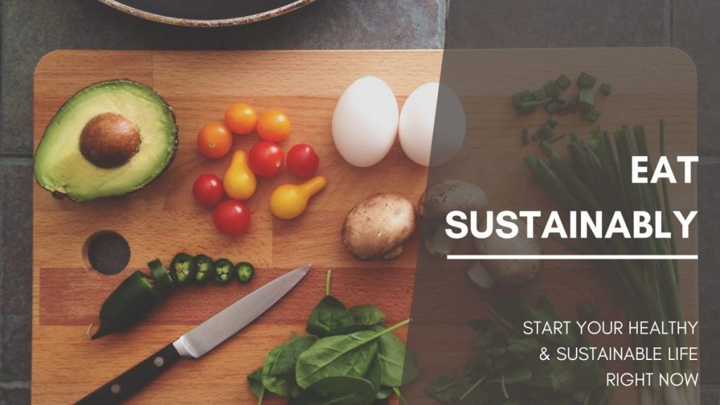 Eat sustainably