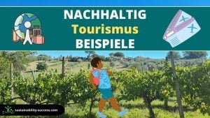 10 Beispiele für nachhaltigen Tourismus 1 NACHHALTIG Tourismus BEISPIELE
