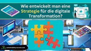 Entdecke das Geheimnis einer erfolgreichen Strategie für die digitale Transformation! 1 Strategie für die digitale Transformation