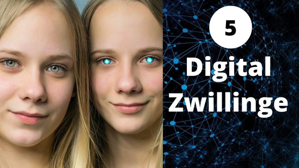 Technologien zur digitalen Transformation - Digitaler Zwilling