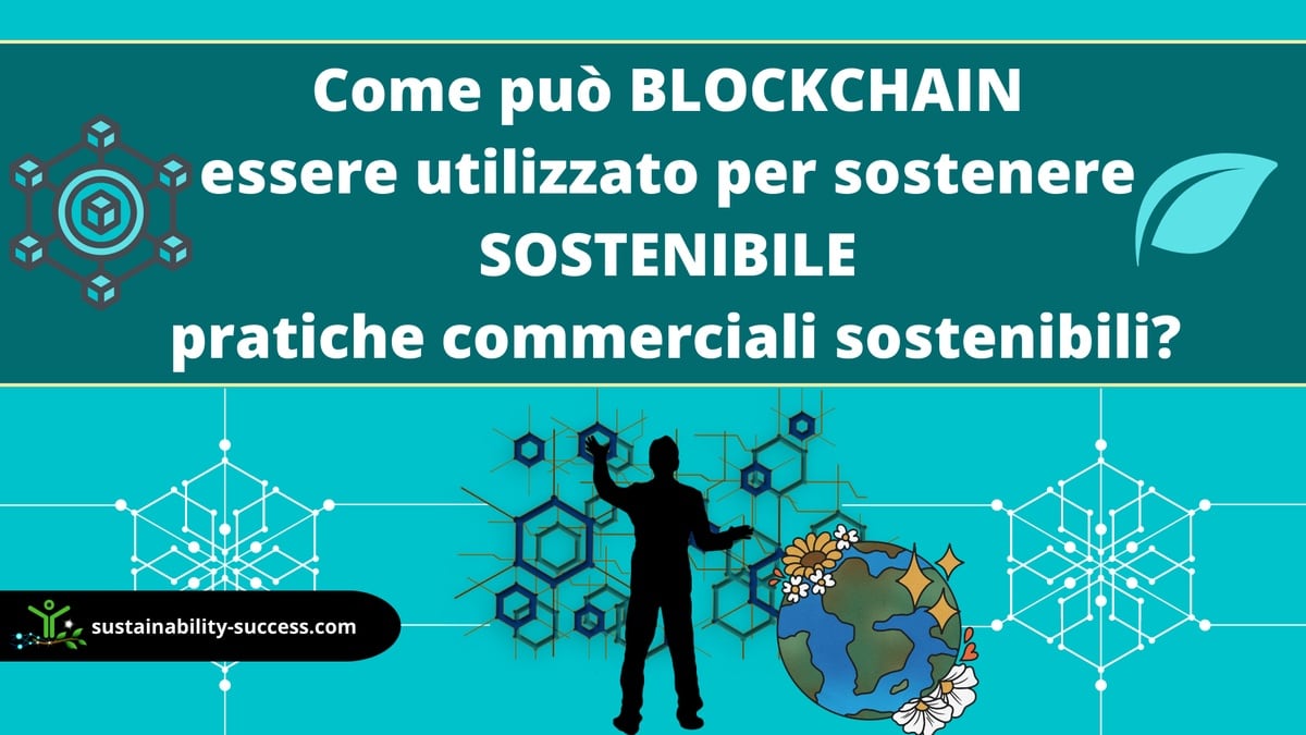 blockchain per pratiche commerciali sostenibili