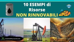10 Esempi di Risorse Non Rinnovabili 1 esempi di risorse non rinnovabili