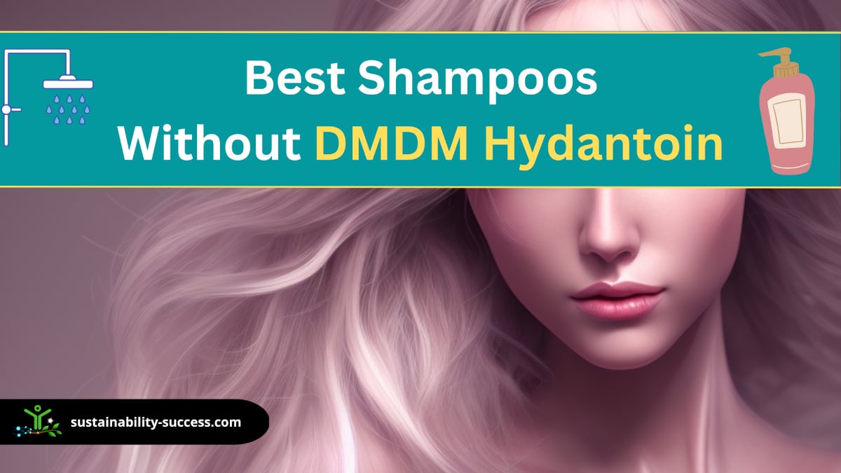 Best Shampoos without dmdm hydantoin