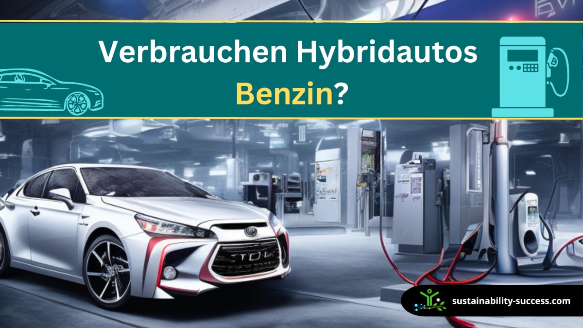 Verbrauchen Hybridautos Benzin