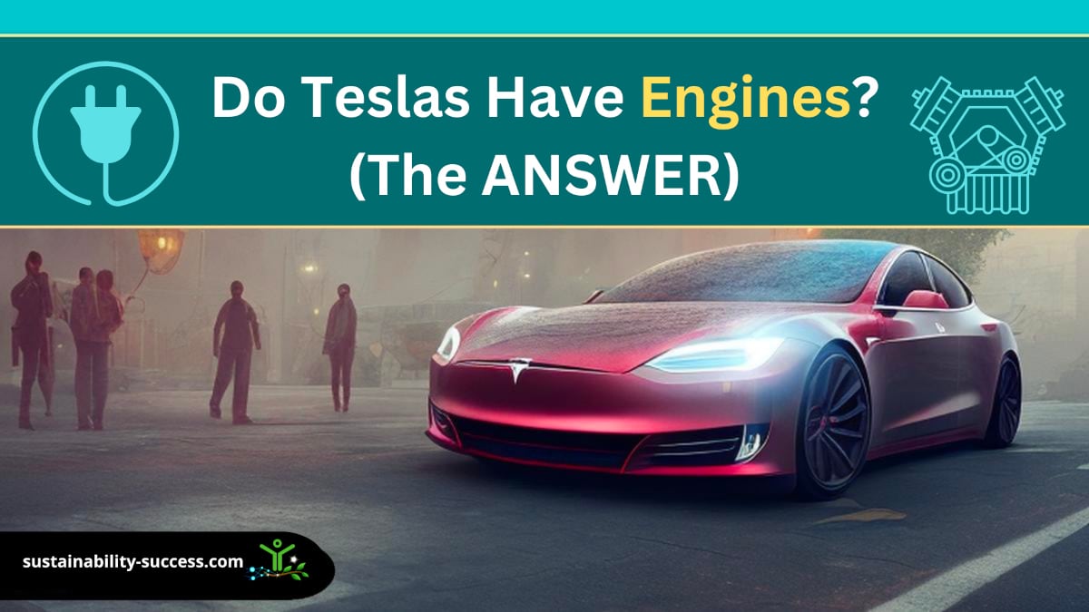 do Teslas have engines