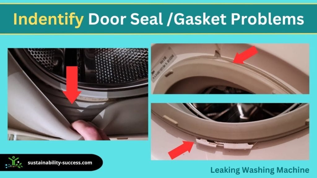 identifying Door Seal Gasket Problems on leaking washing machine
