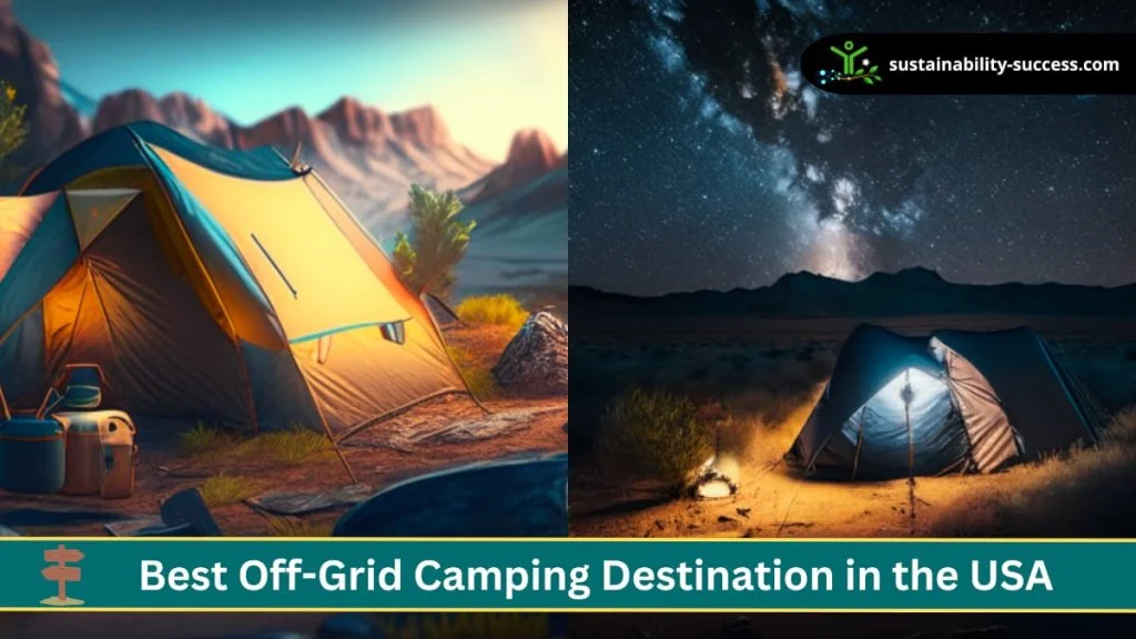 Best Off-Grid Camping Destination in the USA