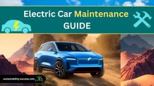 Electric Car Maintenance (COSTS, Frequency & Pitfalls) 1 Electric car maintenance guide
