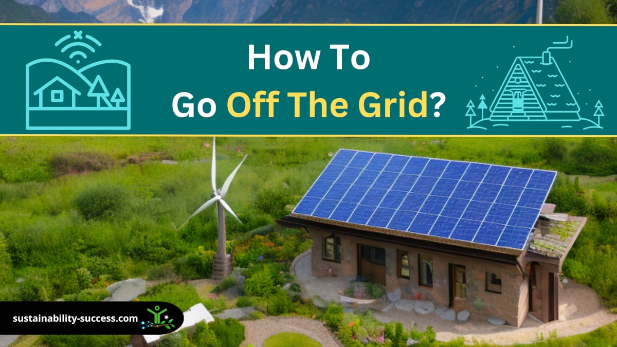 how to go off the grid
