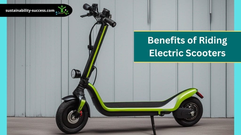 Benefits of Riding Electric Scooters