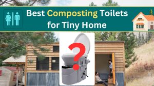 best composting toilets for tiny home