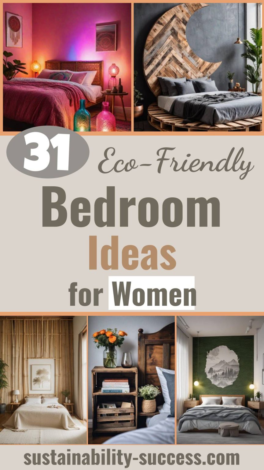 31 Inspiring Eco-Friendly Bedroom Ideas For Women - Sustainability Success