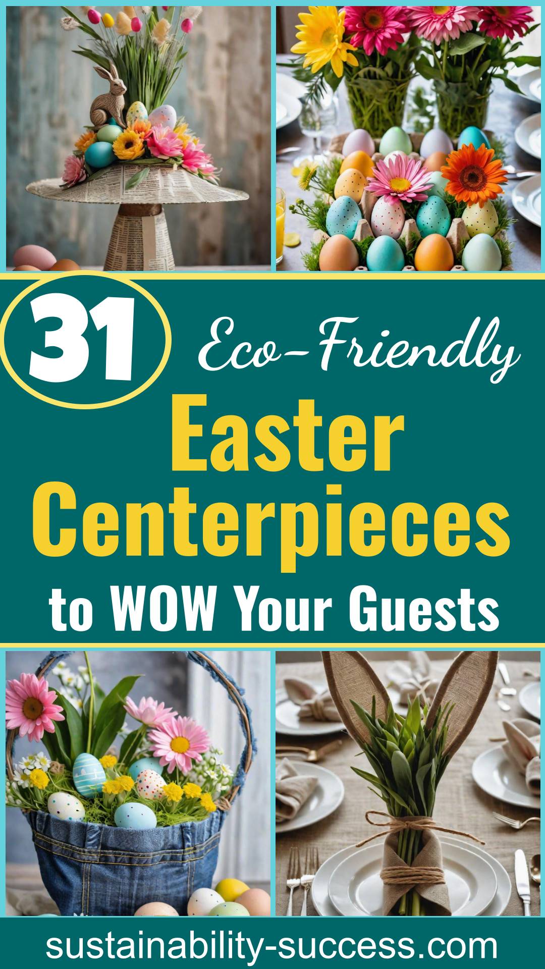 31 DIY Eco-Friendly Easter Centerpieces to Wow Your Guests