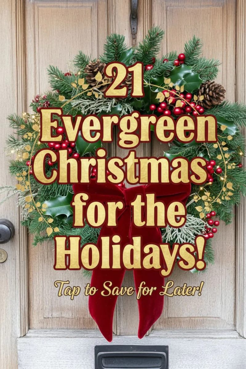 21 Evergreen Christmas Wreaths for Perfect Holidays! 54 evergreen christmas wreath - Collage 53