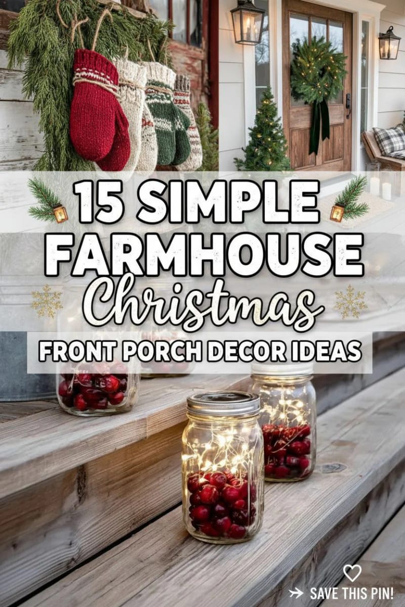 15 Simple Farmhouse Christmas Front Porch Decor Ideas 73 simple front porch christmas decor ideas for farmhouse - Collage 37