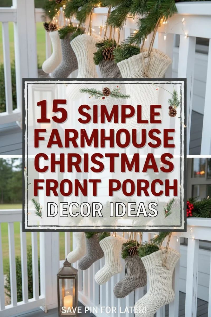 15 Simple Farmhouse Christmas Front Porch Decor Ideas 76 simple front porch christmas decor ideas for farmhouse - Collage 40
