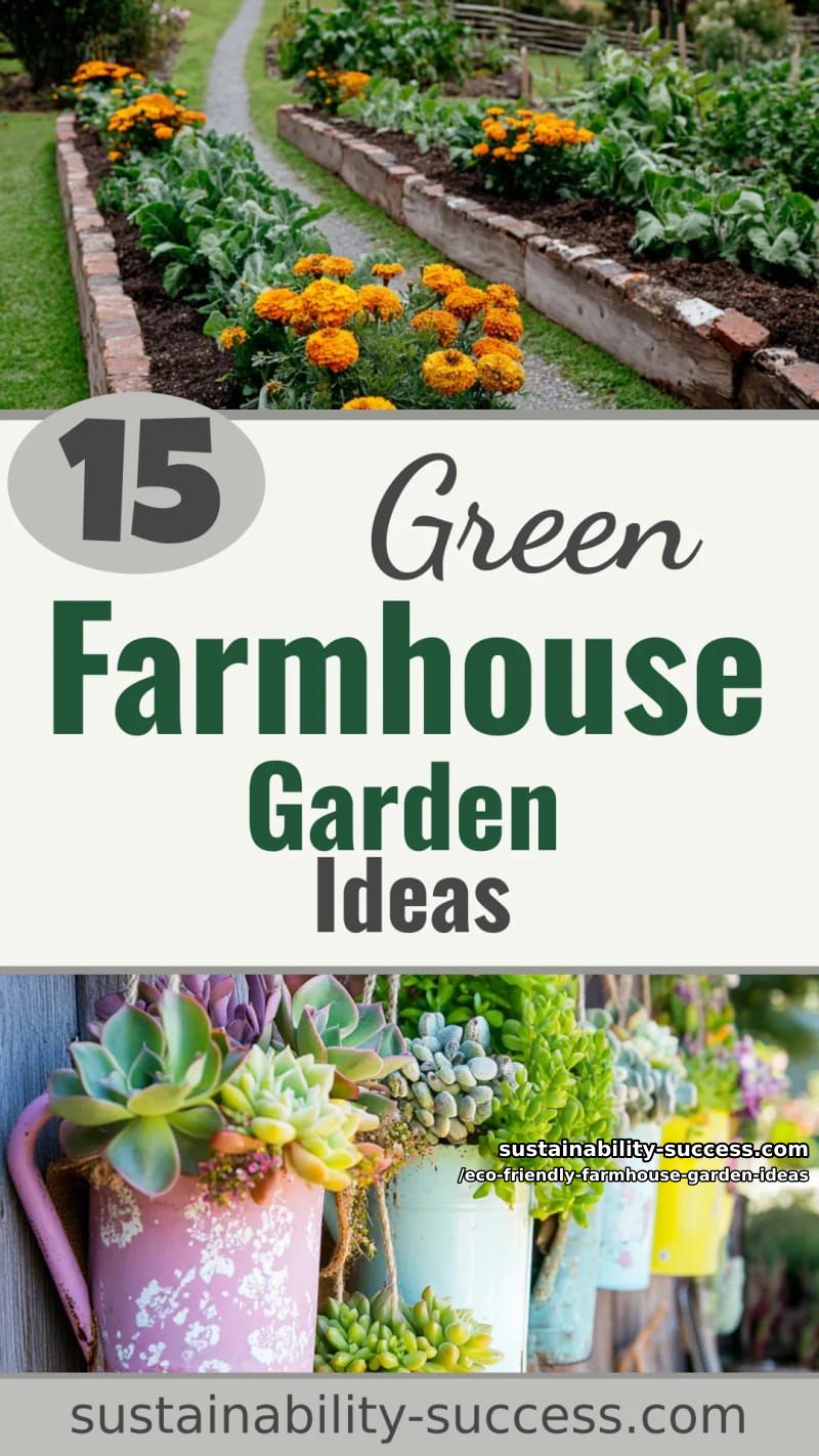 15 Eco-Friendly Farmhouse Garden Ideas for a Charming Sustainable Backyard 43 Eco-Friendly Farmhouse Garden Ideas - Collage 42